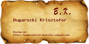 Bugarszki Krisztofer névjegykártya